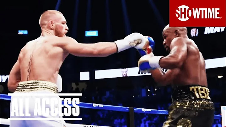 ALL ACCESS: Floyd Mayweather vs. Conor McGregor | ...