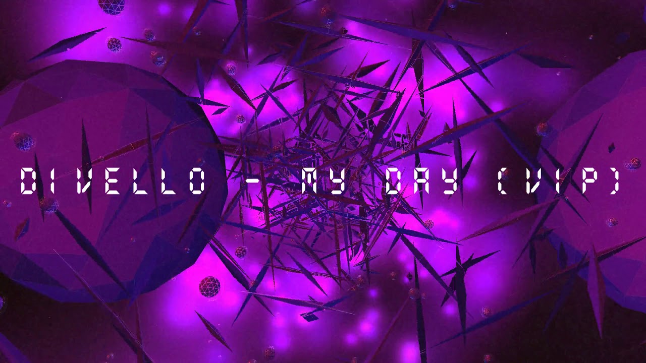 Divello - My Day (VIP)