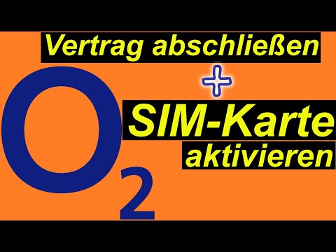 Tutorial: o2 Kunde werden. Vertrag abschließen und SIM-Karte aktivieren | SeppelPower