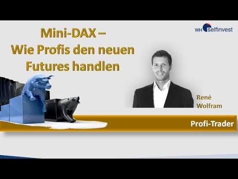 Mini Dax Wie Profis Den Neuen Future Handeln Rene Wolfram Youtube