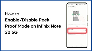How to Enable/Disable Peek Proof Mode on Infinix Note 30 5G