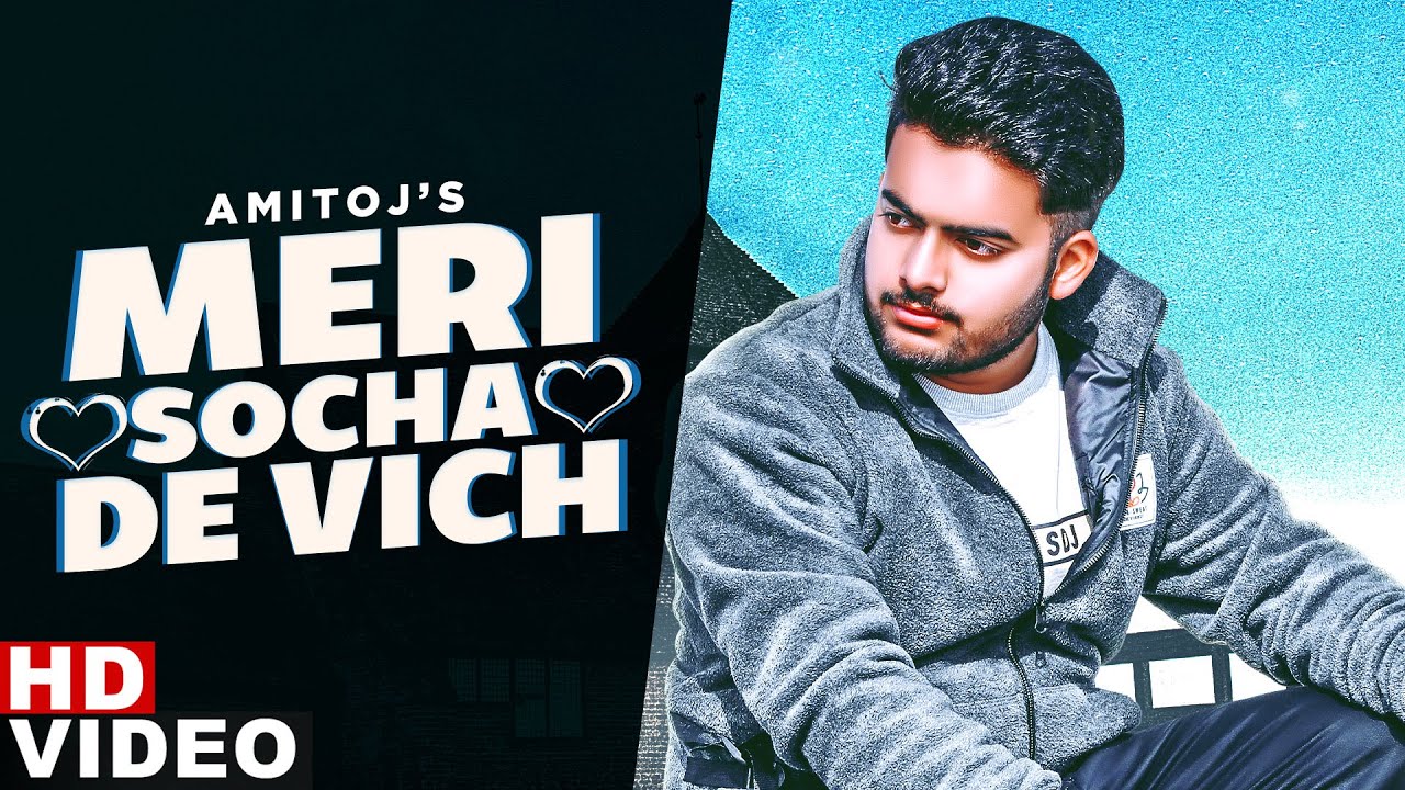 Latest Punjabi Songs 2021 | Meri Socha De Vich (Official Video) | Amitoj | Speed Records