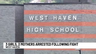 3 girls, 2 parents arrested after fights at West Haven High School