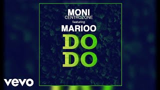 Moni Centrozone - Do Do ft. Marioo
