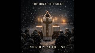 No Room at the Inn - The Hiraeth Exiles