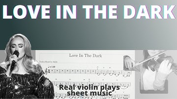 Adele | Love In The Dark I Real Violin Plays I Sheet Music