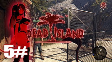 [Dead Island Definitive Edition] Walkthrough Gameplay Part 5 - (FULL GAME)