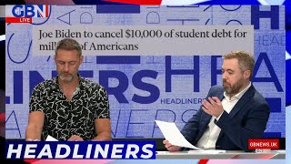 Joe Biden to cancel $10,000 of student debt for millions of Americans | Headliners react to The FT