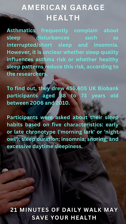 Adults with poor sleep habits & genetic history linked to asthma| JustCare by American Garage Health