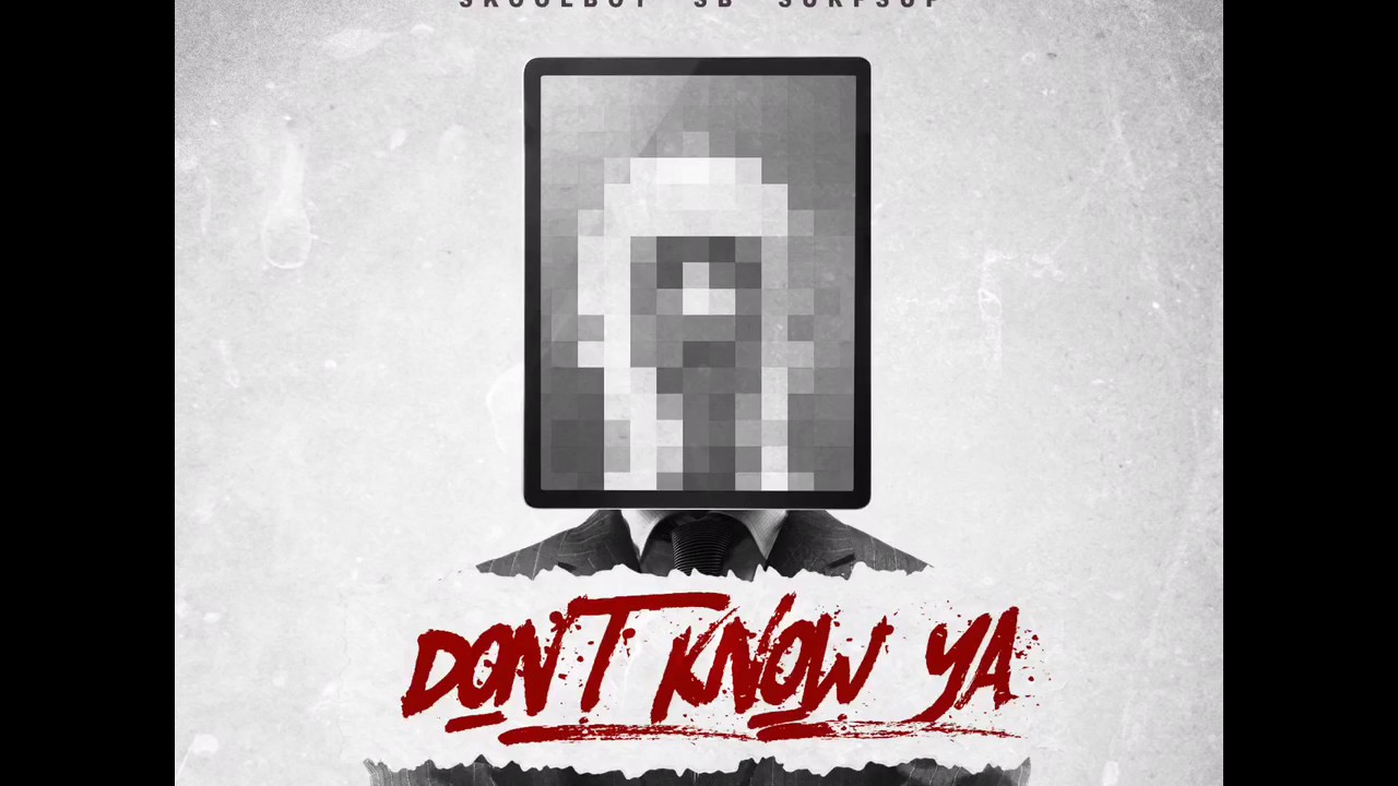 SB SursUp X Don't Know Ya