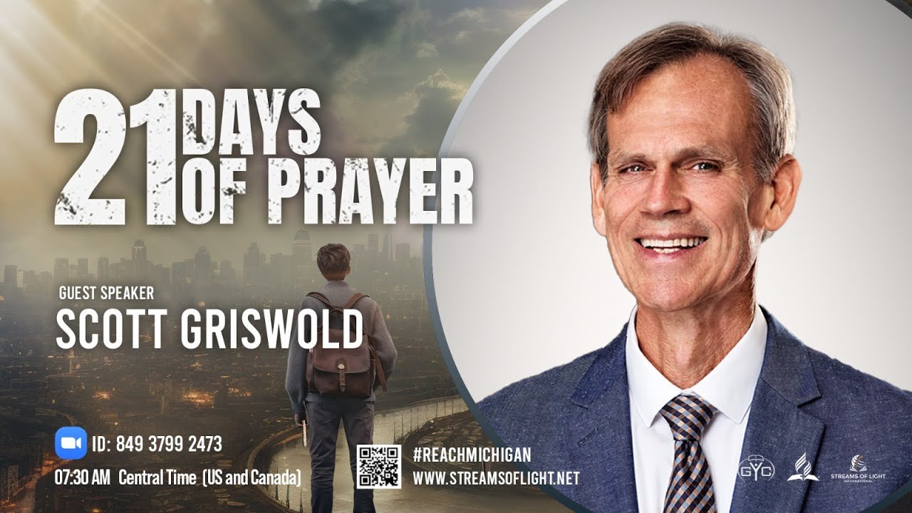 Scott Griswold 21 Days of Prayer Devotional WhileItIsDay YouTube