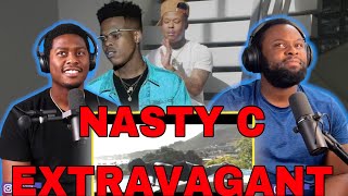 Nasty C - Extravagant ft. Case-Klowzed |BrothersReaction!