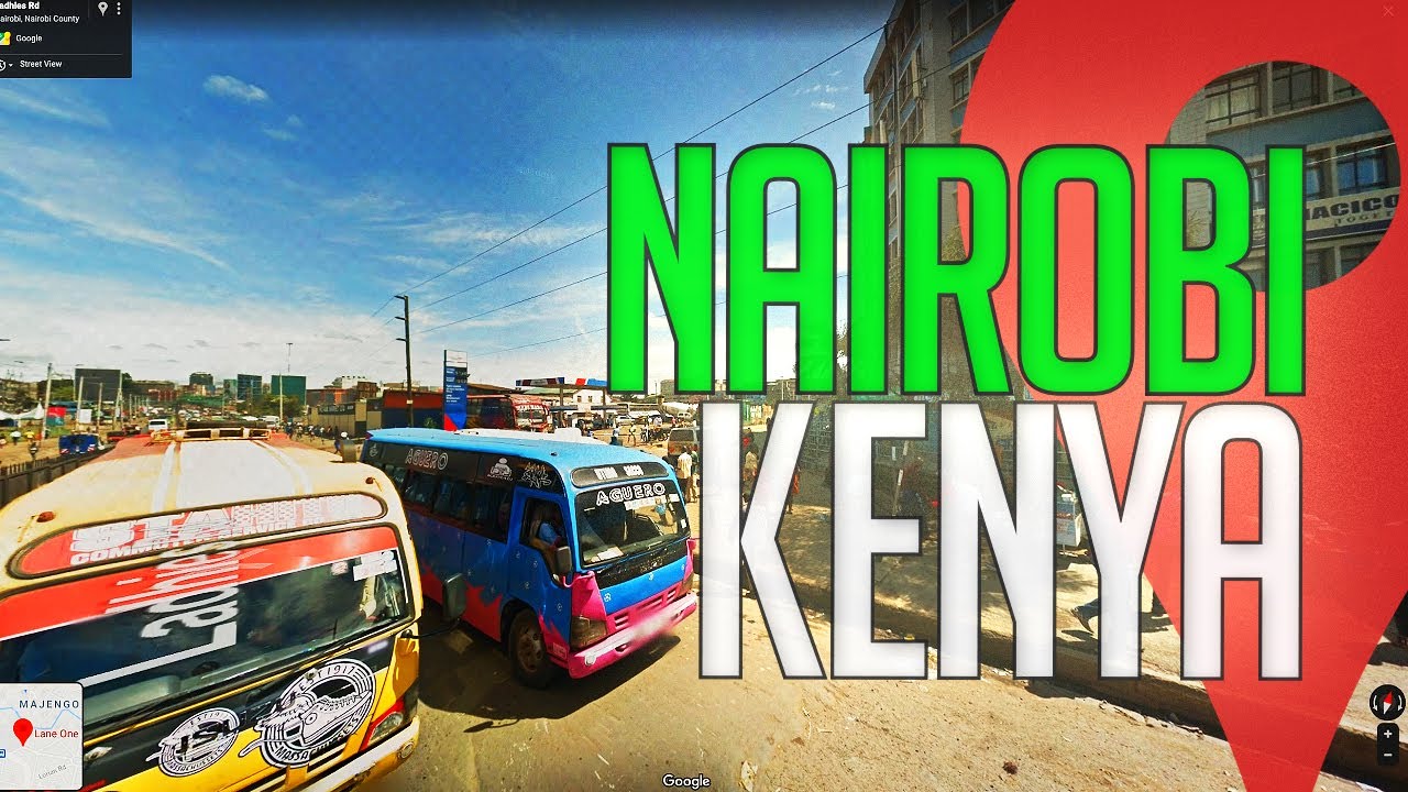 Let's virtually explore Nairobi Kenya!