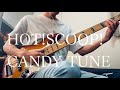 HOT!SCOOP! / CANDY TUNE 【Bass cover】