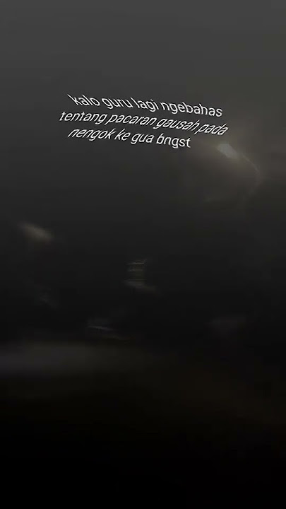 mlah liat ke gww #storywakeren #storywa