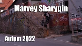 MATVEY SHARYGIN BMX 2022