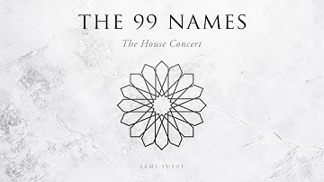 Sami Yusuf - The 99 Names (The House Concert) #worldmusic #worldmusictraditions