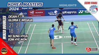 Dejan F / GE Widjaya vs Ko Sung Hyun / Eom Hye Won | Korea Masters 2024 | SF XD Highlights