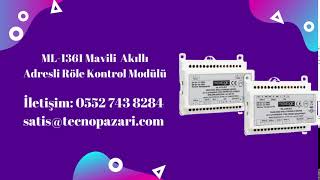 Ml-1361 Mavili Akıllı Adresli Röle Kontrol Modülü, Çıkış,Kısa Devre İzolatörlü 05527438284