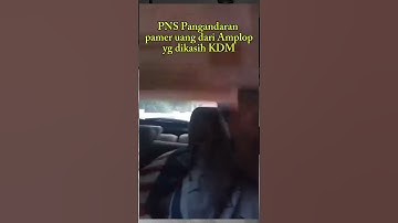 ASN asal Pangandaran pamer uang setelah pulang dari lembur pakuan #kdm #jawabarat #drama #ASN