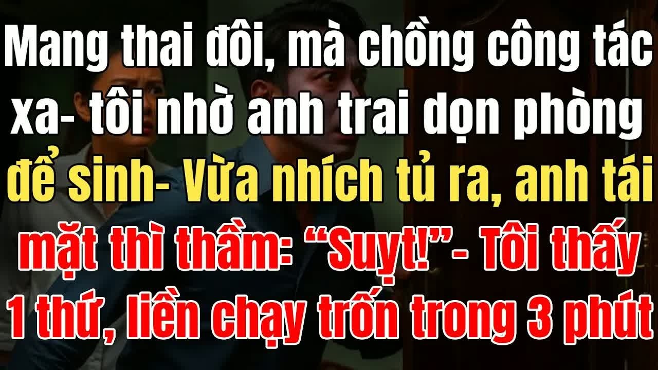 Mang thai đôi một mình trong căn phòng trọ nhỏ, đến khi sinh con anh mới biết mình đã mất tất cả