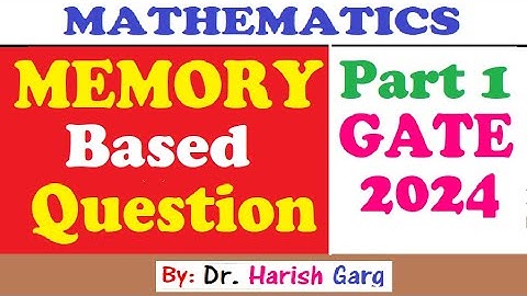 Memory-Based Question | GATE 2024 Mathematics | Part 1 | Short Cut Tricks