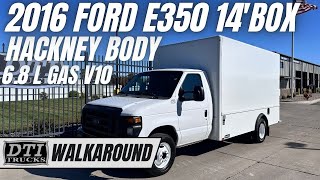 2016 Ford E350 14&#39; Box Truck