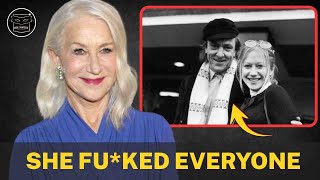 At 80, Helen Mirren Finally Exposes the 4 Affairs Hollywood Forced Her to Hide
