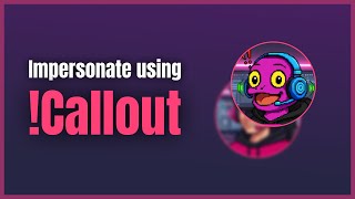 Impersonate your viewers with Lumia Stream using this Callout command