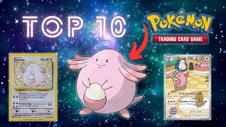 Top 10 Pokemon Chansey Cards