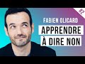 Comment Savoir Dire Non Quand On Est Un Gentil Cas Pratique Avec FabienOlicard mp3
