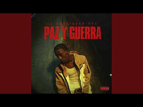 El Americano 4KT - PAZ Y GUERRA
