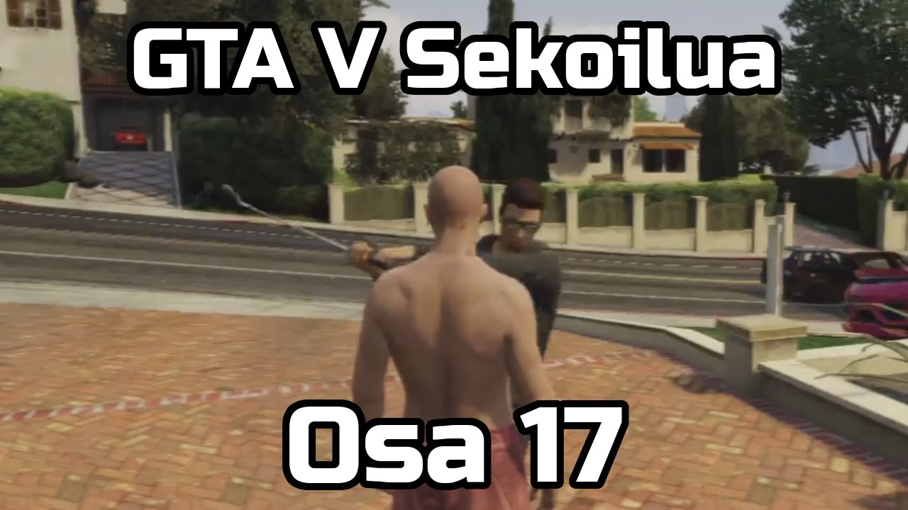 Ikuinen kalju #17 - GTA V Sekoilua