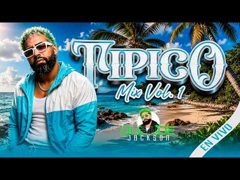 TIPICO MIX - LO MEJOR DEL MERENGUE TIPICO · MEZCLANDO EN VIVO DUENDE JACKSON
