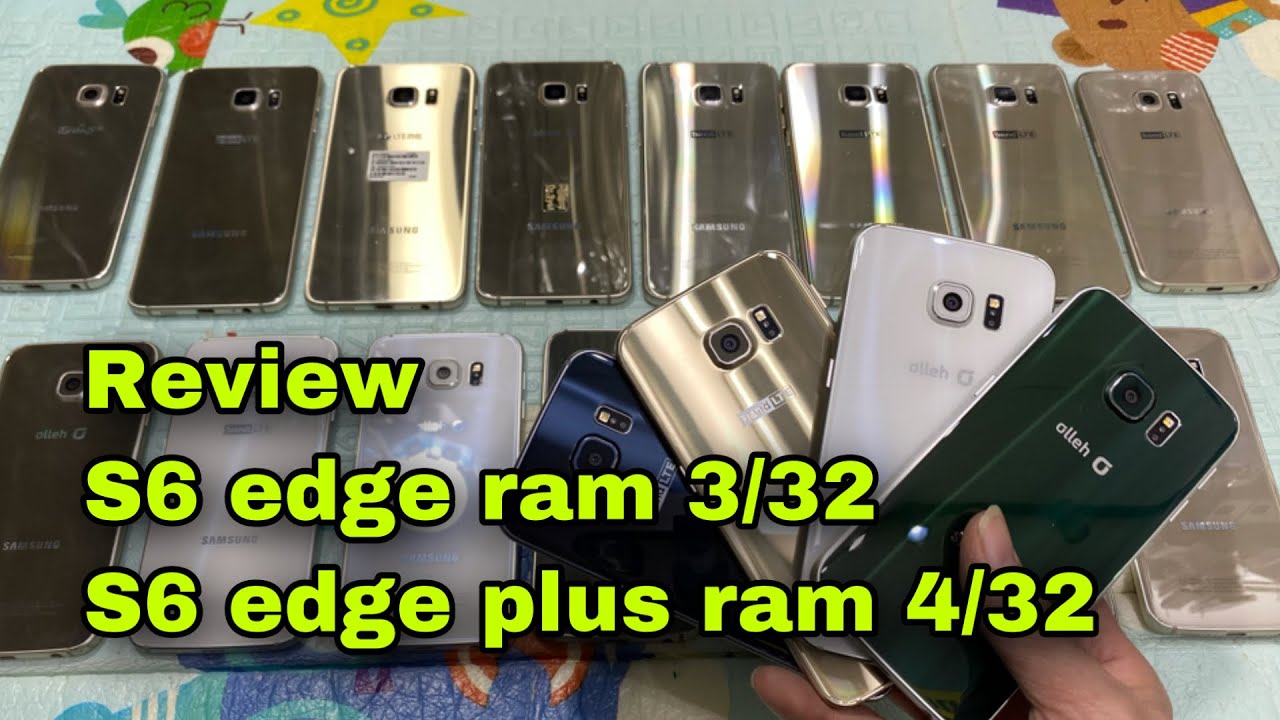 ซัมซุง s6 edge Update New Review Sam sung S6 edge và S6 edge plus và so sánh với iphone 6s ngang giá tiền #thanhtustore