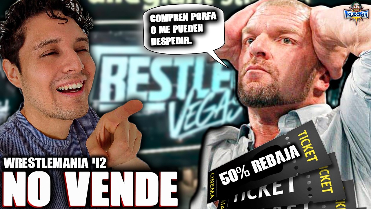 TRIPLE H FRACASÓ 😱 WRESTLEMANIA NO VENDE y ESTÁN REGALANDO las ENTRADAS!! TKO ENOJADA 😂