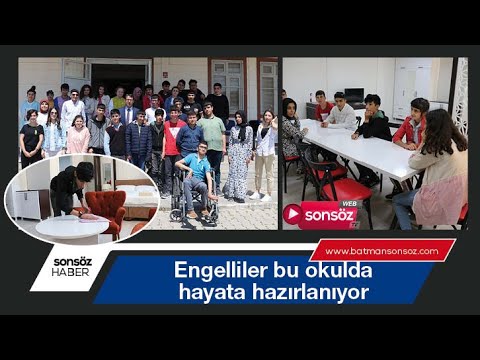 Engelliler bu okulda hayata hazırlanıyor