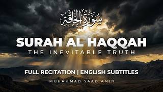 Surah Al-Haqqah Full | The Inevitable Truth | Before Sleep 🌙 | Arabic & English Subtitles