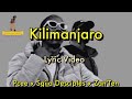 Kilimanjaro - Pcee, Sgija Desciples & Zan