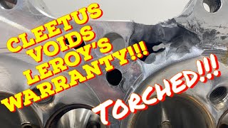 Cleetus McFarland voids LeRoy's warranty!!!