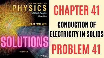 Halliday resnick chapter 41 problem 41 solution | Fundamentals of physics 10e solutions