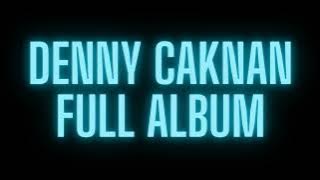 DENNY CAK NAN FULL ALBUM