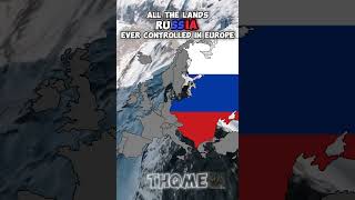 All The Lands Russia Ever Controlled In Europe #shorts #maps #history #edit