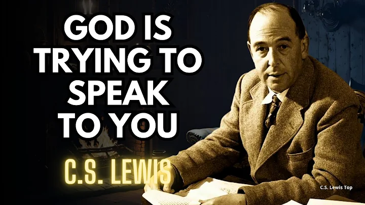 If You’re Seeing These Signs, GOD IS TRYING TO SPEAK TO YOU | C.S Lewis 2025