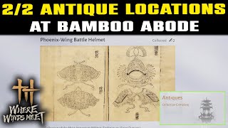 ALL Antiques Locations Bamboo Abode | Where Winds Meet | 2/2 Antiques Locations