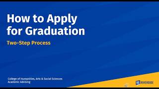 UCR-CHASS: How to Apply for Graduation