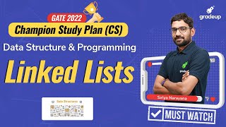 Champion Study Plan- CSE || GATE 2022 || Linked Lists || DS & Programming