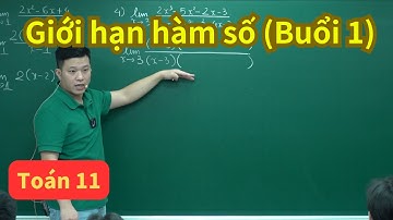 Bài 2. Giới hạn hàm số (buổi 1) (Toán 11 - SGK mới) | Giới hạn lớp 11 | Thầy Phạm Tuấn