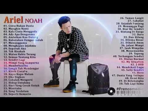PETERPAN x NOAH Full Album 💥 Lagu Terbaik Ariel Noah Sepanjang Masa