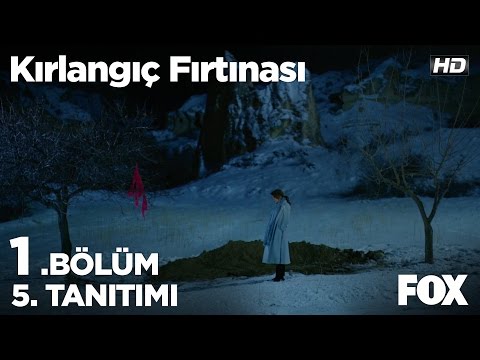 Kırlangıç Fırtınası 1. Bölüm 5. Tanıtımı